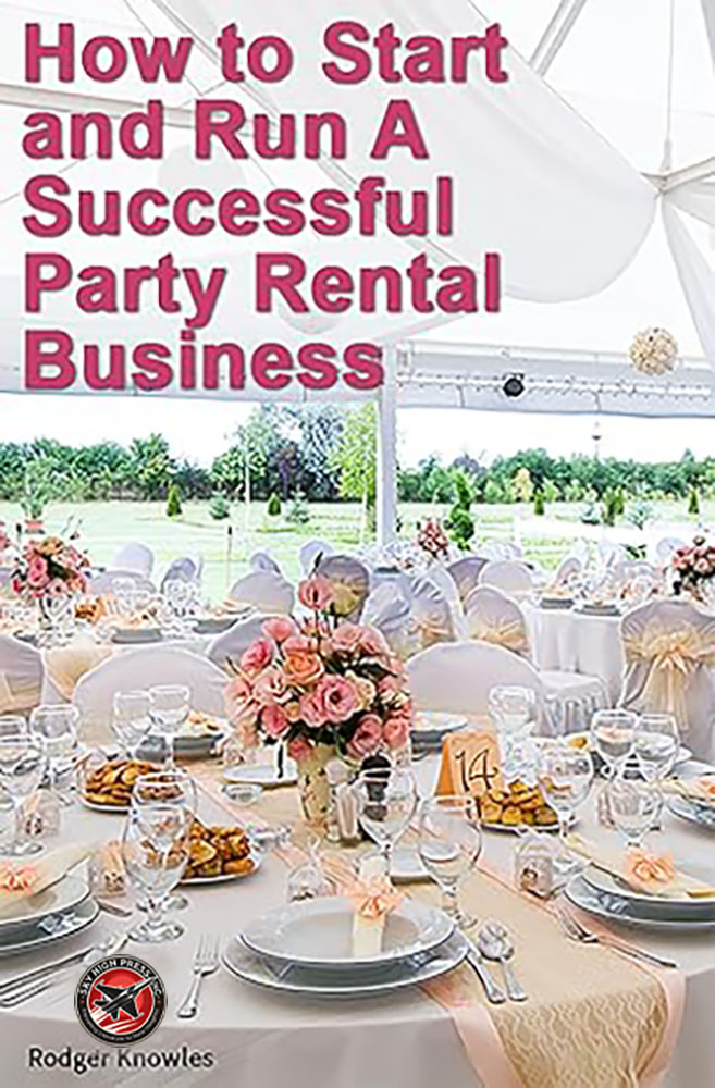 How to Start and Run A Successful Party Rental Business