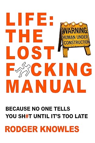 Life: The Lost F*cking Manual cover