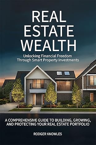 The Road to Real Estate Riches